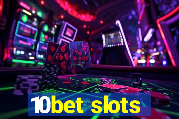 10bet slots